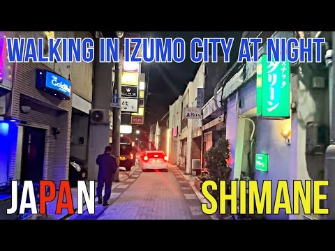 4K Japan Shimane Prefecture Saturday night walk in downtown Izumo City