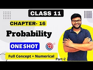 Chapter-16 Probability in One Shot | Important Questions I Class 11 Math I Ashish Sir