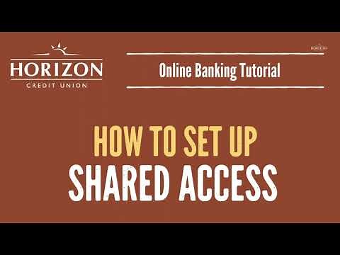 HZCU Online Banking Tutorial: Setting up Shared Access in Online Banking