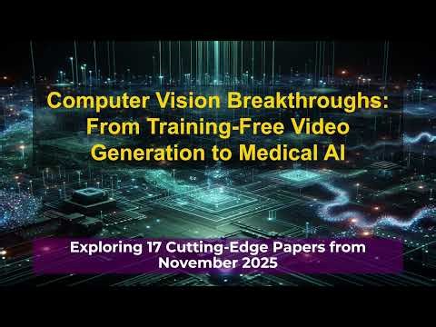 AI Frontiers: Computer Vision Breakthroughs from November 8, 2025