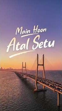 Atal Setu: India’s Longest Sea Bridge Transforming Mumbai’s Commute