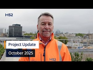 HS2 Project Update, October 2025
