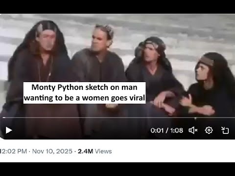 Monty Python pretending to be a women skit goes viral