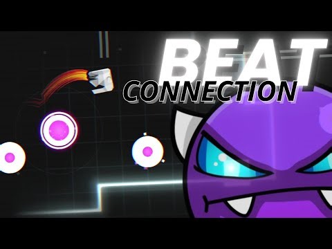 Beat Connection (8min Easy Demon) by joshteautwins | Geometry Dash 2.2