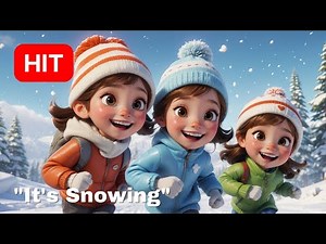 Song about Snow "It's Snowing" - Winter Song - Best Kids Song