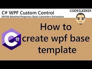 How to create WPF Base Template using Custom Control