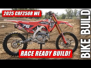 2025 Honda CRF250R WE Race Build Review | Bike build