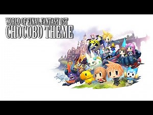 World of Final Fantasy OST Chocobo Theme