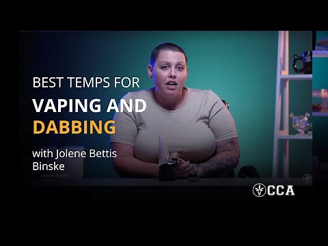 Best Temps For Vaping and Dabbing