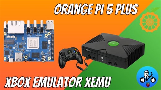 Orange Pi 5 plus 上的原始 Xbox
