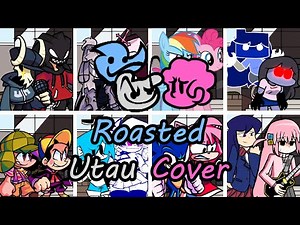 Roasted but Every Turn a Different Cover is Used (FNF But Every Turn a Different Cover) [UTAU Cover]
