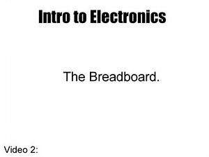 Beginner Electronics Tutorials - The Breadboard