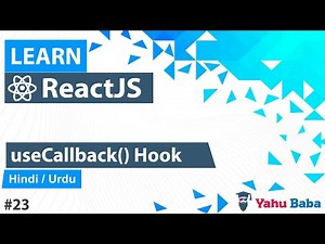ReactJS useCallback Hook Tutorial in Hindi / Urdu