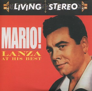 Mario Lanza - Mario! Lanza At His Best