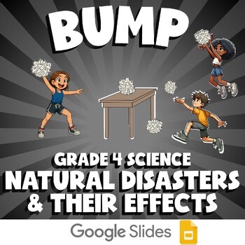 Natural Disasters & Their Effects BUMP Science Game | No Prep Grade 4 Review