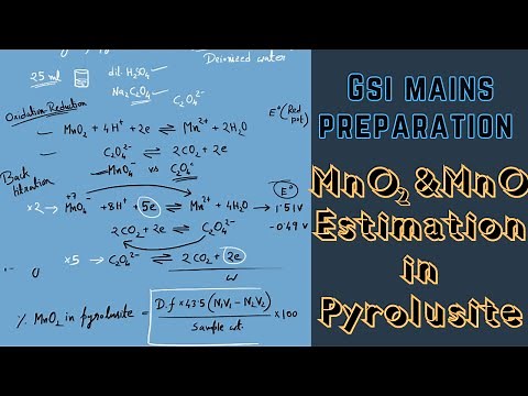 MnO2 & MnO Estimation in Pyrolusite ‖Combined Geo-Scientist MAINS Preparation ‖ Analytical Chemistry