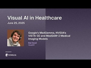 Deep Dive: Google’s MedGemma, NVIDIA’s VISTA-3D and MedSAM-2 Medical Imaging Models