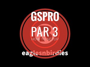 GSPro Tips - How To Play Any Course as Par 3