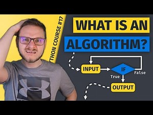 What is an Algorithm? | Python Course #17