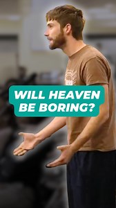 What will Christians do for eternity in heaven? Will we ever get bored? . . . #Heaven #Eternity #Afterlife | Cross Examined