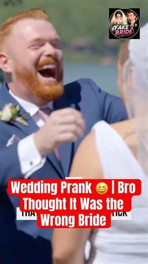Wedding Prank 😆 | Bro Thought It Was the Wrong Bride