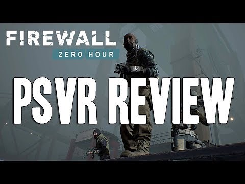 Firewall: Zero Hour Review for PlayStation VR