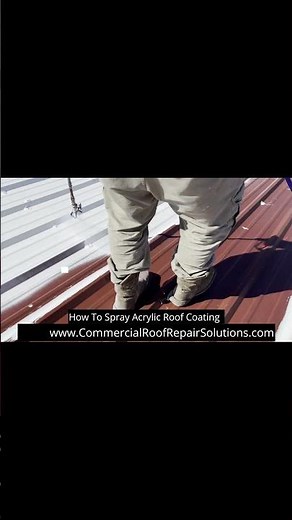 How To Spray Acrylic Roof Coating