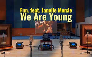 百万级装备听《We Are Young》- Fun., Janelle Monáe【Hi-Res】