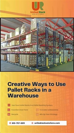 Creative Pallet Rack Ideas to Maximize Your Warehouse Space | United Rack Solutions #PalletRacks