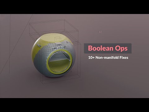 Boolean Operations: 10+ Non-manifold Fixes