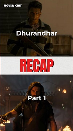 Dhurandhar Part 1 Recap #dhurandhar
