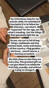 As I Christmas shop for my autistic child, I’m reminded of how joyful it is to follow her interests.. not what’s “expected” for her age, not what’s trending.. but the things that genuinely light her up. So yes, my cart is full of bug things, cookbooks and tiny kitchen tools, rocks and stones, all the country flag goodies she loves… and of course, a ketchup ornament. Our kids show us who they are every day. The greatest gift we can give them is to celebrate that fully, proudly, and without trying
