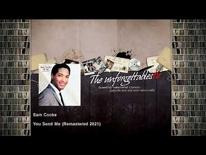 Sam Cooke - You Send Me - Remastered 2021
