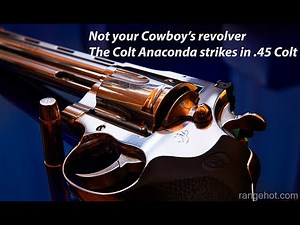 Not your cowboy's sixgun, the new Colt Anaconda in .45 Colt.