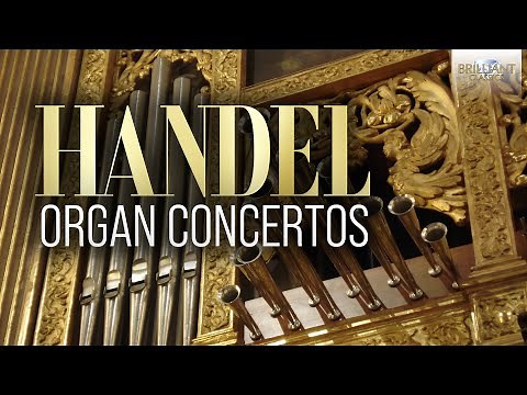 Handel: Organ Concertos (Transcribed for Organ Solo)