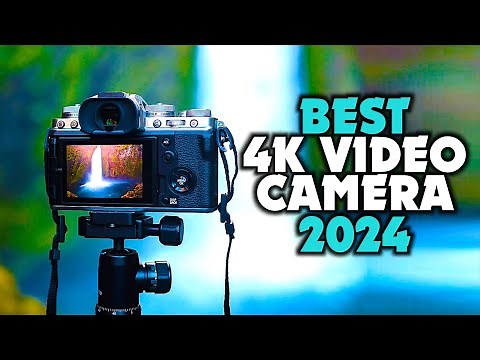Best 4K Video Camera 2024