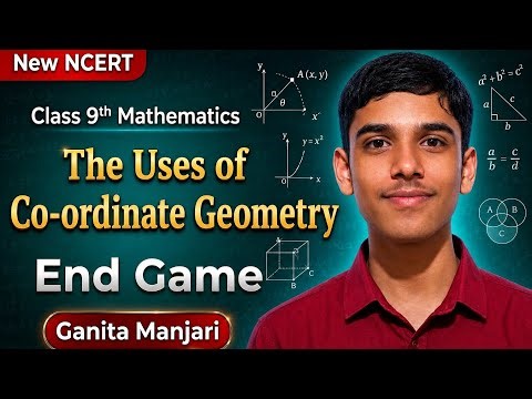 Class 9 Maths | Uses of Co-ordinate Geometry 🔥 Full Chapter End Game | Complete NCERT