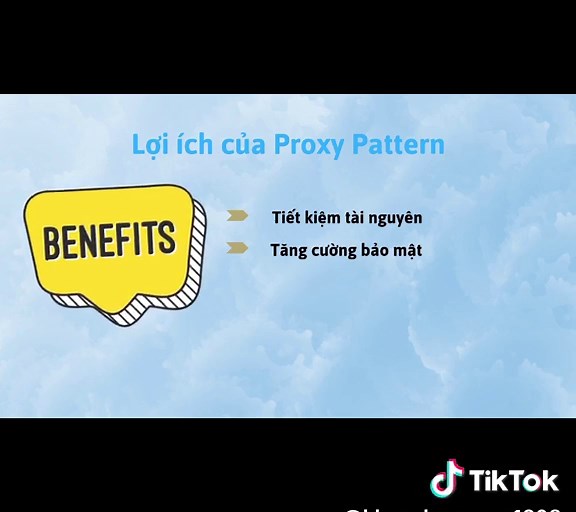 Proxy Pattern: Tiết Kiệm Tài Nguyên và Bảo Mật