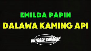 Dalawa Kaming Api - Emilda Papin Greatest Hits Song (Karaoke Version) #dalawakamingapi #emildapapin #karaoke #videoke #tagalogkaraoke #karaokeversion #karaokesongs #karaokelyrics #greatesthits #hitsongs #opm #opmhits #opmlovesongs #opmsongs #songlyrics #lyricsversion #lyrics | Willy Bou Magarso