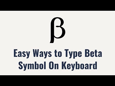Easy Ways to Type Beta Symbol On Keyboard