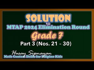 Solution to 2024 MTAP Elimination Round Grade 7 | MTAP Review | Part 3