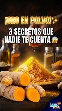 ¡ORO EN POLVO! ✨ 3 Secretos de la CÚRCUMA que NADIE te cuenta