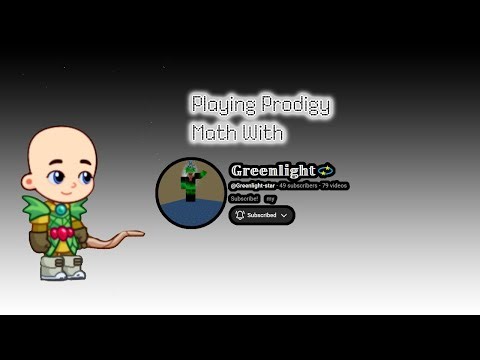 Playing Prodigy Math with @Greenlight-star