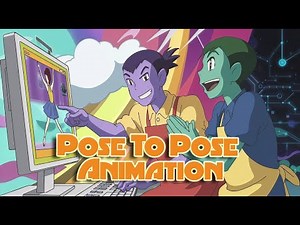 Animating Pose to Pose: Essential Tips for Smooth Animation