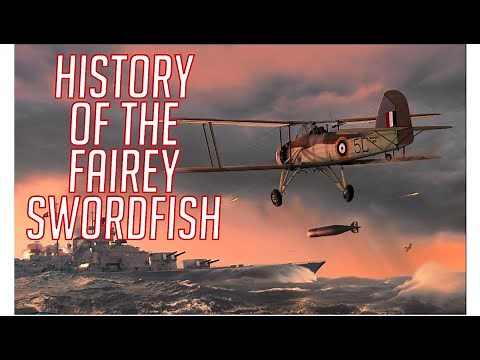 History of The Fairey Swordfish - Documentary World War Two WW2