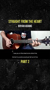 Straight From The Heart - Bryan Adams | Guitar Tutorial part 2 | Boss Biong
