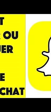 Comment bloquer et débloquer une personne sur Snapchat ?