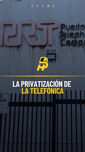 6.4K views · 3.2K reactions | Una de las privatizaciones más polémicas en la historia de Puerto Rico: la venta de la Puerto Rico Telephone Company (la Telefónica) desató una huelga que paralizó la isla por 50 días en 1998. | Historia Borincana | Facebook