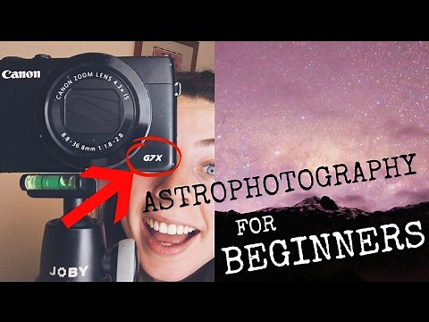 HOW TO SHOOT ASTROPHOTOGRAPHY for BEGINNERS (Using Canon G7X)