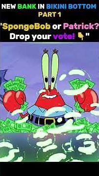 Mr. Krabs Found a Bank Giving FREE Money... 💰😱"